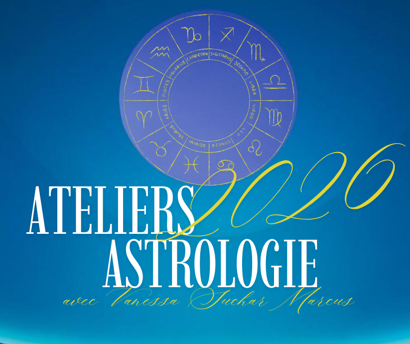 Atelier Astrologie * Vanessa Suchar Marcus